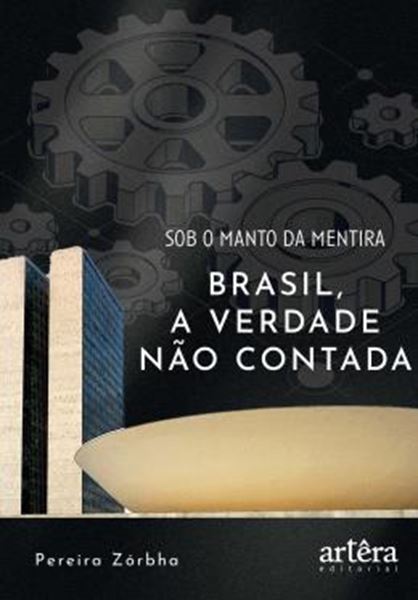 Picture of SOB O MANTO DA MENTIRA - BRASIL, A VERDADE NAO CONTADA