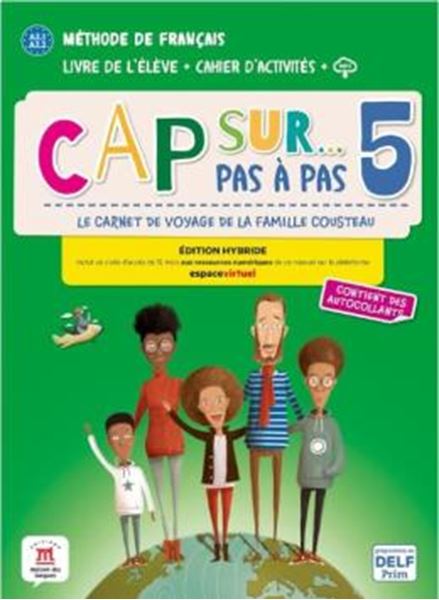 Picture of CAP SUR PAS A PAS 5 - LIVRE DE LELEVE + CAHIER DACTIVITES - EDITION HYBRIDE