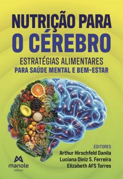 Picture of NUTRICAO PARA O CEREBRO - ESTRATEGIAS ALIMENTARES PARA SAUDE MENTAL E BEM-ESTAR