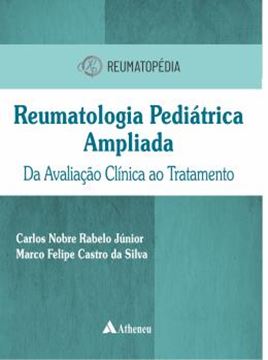 Imagem de REUMATOLOGIA PEDIATRICA AMPLIADA DA AVALIACAO CLINICA AO TRATAMENTO