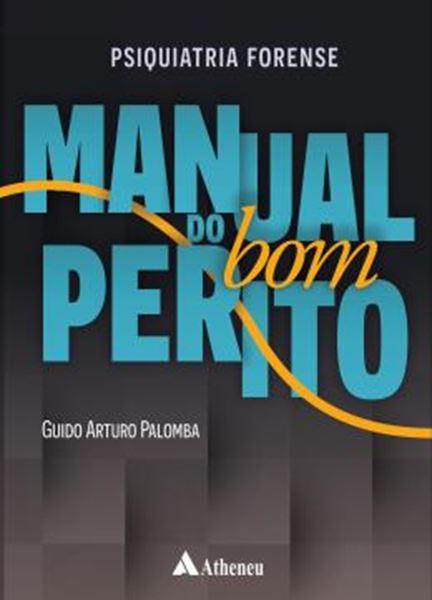 Picture of PSIQUIATRIA FORENSE MANUAL DO BOM PERITO