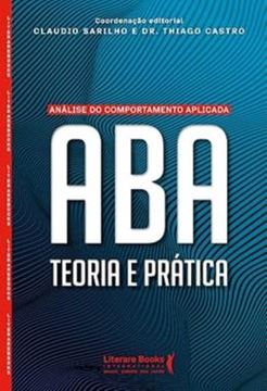 Imagem de ANALISE DE COMPORTAMENTO APLICADA ABA -TEORIA E PRATICA