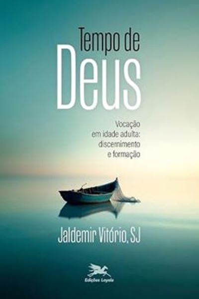 Picture of TEMPO DE DEUS - VOCACAO NA IDADE ADULTA - DISCERNIMENTO E FORMACAO
