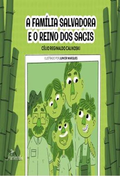 Picture of A FAMILIA SALVADORA E O REINO DOS SACIS