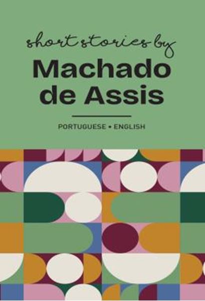 Picture of CONTOS DE MACHADO DE ASSIS / SHORT STORIES BY MACHADO DE ASSIS