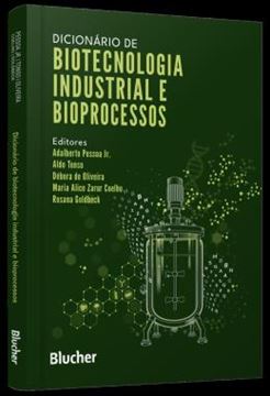 Imagem de DICIONARIO DE BIOTECNOLOGIA INDUSTRIAL E BIOPROCESSOS