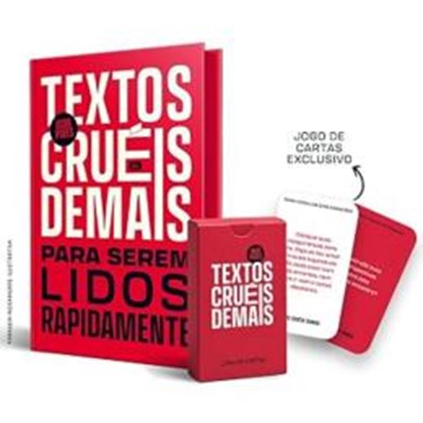 Picture of TEXTOS CRUEIS DEMAIS PARA SEREM LIDOS RAPIDAMENTE: EDICAO DE LUXO COMEMORATIVA + BRINDES