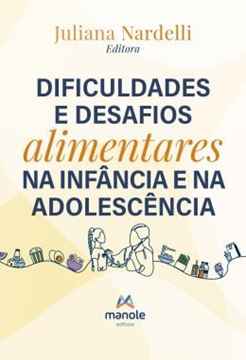 Imagem de DIFICULDADES E DESAFIOS ALIMENTARES NO CONSULTORIO DO PEDIATRA